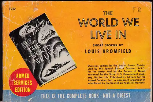 Bromfield, Louis: The world we live in. Armed Services Edition. 