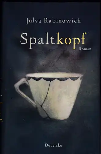 Julya Rabinowich: Spaltkopf: Roman. 