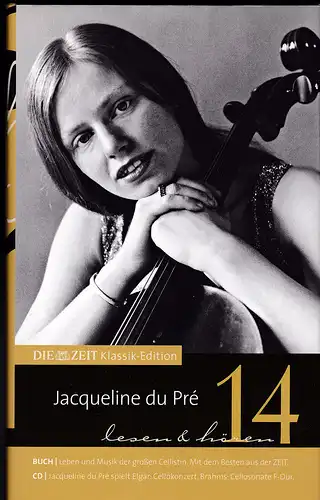 Lemke-Matwey, Christine und Nentwich, Andreas, et Al: Jacqueline du Pré : lesen & hören. Band 14. 