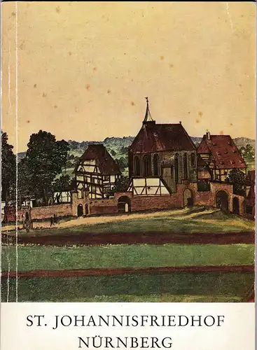 München, Berlin, Deutscher Kunstverlag, 1968: Der St. Johannisfriedhof zu Nürnberg. 