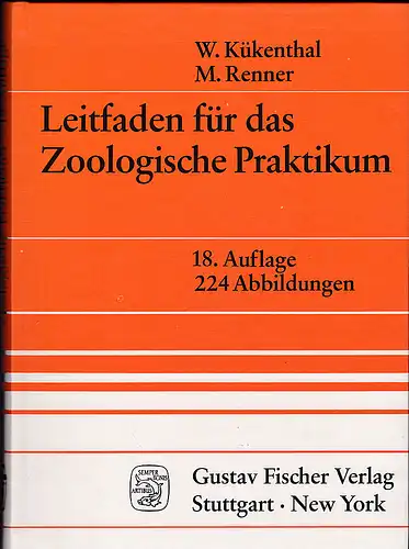 Kükenthal, W. und Renner, M: Leitfaden für das Zoologische Praktikum. 