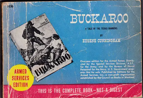 Cunningham, Eugene: Buckaroo: A Tale of the Texas Rangers. Armed Services Edition. 