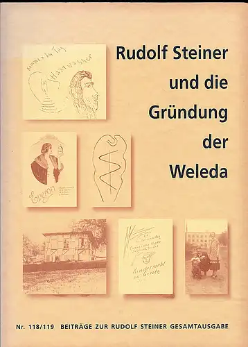 Kugler, Walter (Hg.): Rudolf Steiner und die Gründung der Weleda. 