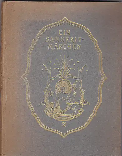 Rosenau, Ernst: Ein Quell von Trug und Seligkeiten.  Nacherzählt von Ernst Roenau. 