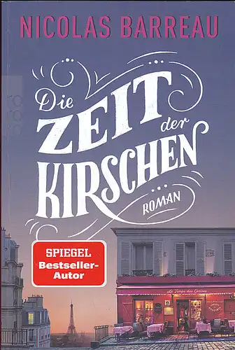 Barreau, Nicolas: Die Zeit der Kirschen. 