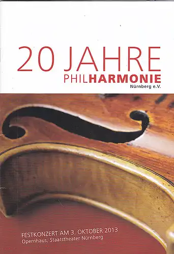 Krämer, Jörg, und Voskamp, Jens: Programmheft:  Festkonzert: 20 Jahre Philharmonie Nürnberg e.V. 