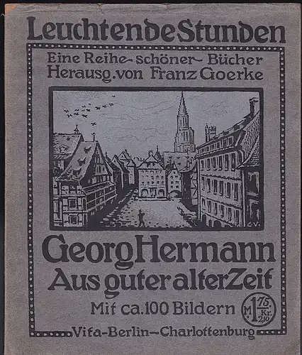 Hermann, Georg: Aus guter alter Zeit. 