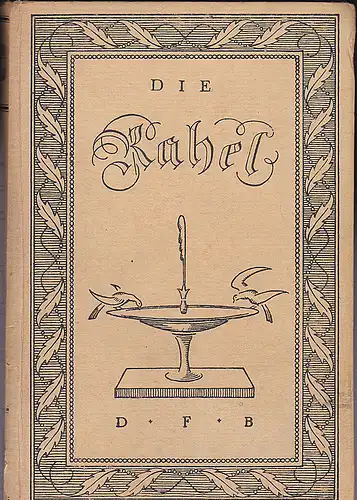 Weigelt,  Agathe: Die Rahel Briefe und Tagebuchblätter. 