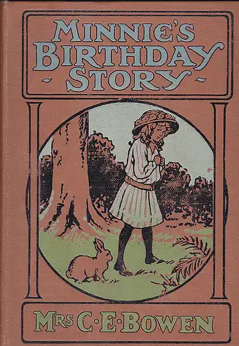 Mrs C Bowen: Minnie's Birthday Story, or What The Brook Said. 