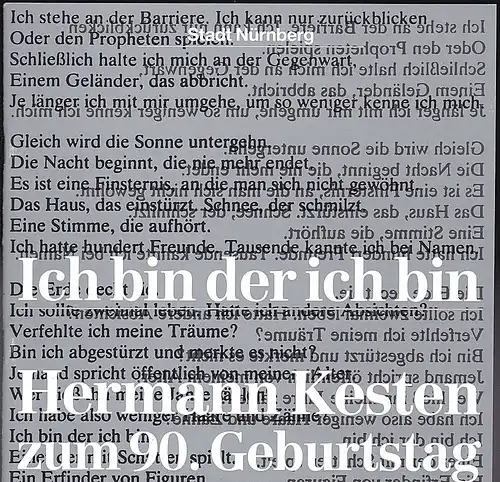 Stadt Nürnberg, (Hrsg): Ich bin der ich bin. Hermann Kesten zum 90. Geburtstag: Reden beim Festakt am 28. Januar 1990 im historischen Alten Rathaussaal zu Nürnberg. 