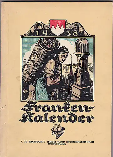 Schabert, Hans: Franken-Kalender 1938. 51. Jahrgang. 