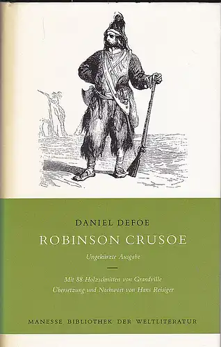 Defoe, Daniel: Robinson Crusoe. Ungekürzte Ausgabe. 