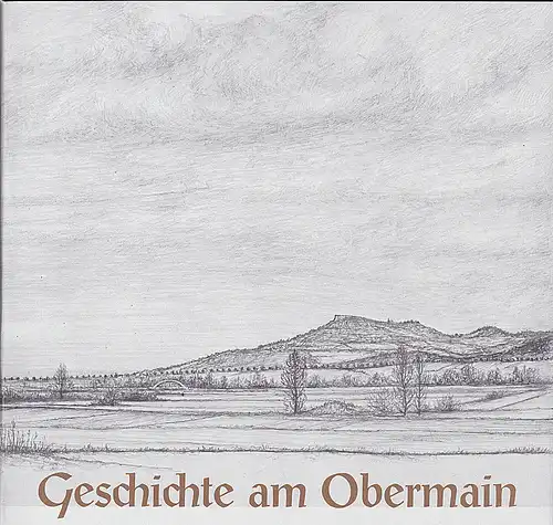 Colloquium Historicum Wirsbergense: Geschichte am Obermain. Band 11 - Jahrbuch 1977/ 78. 