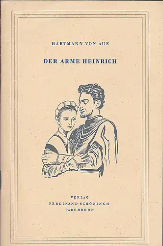 Aue, Hartmann von: Der arme Heinrich.