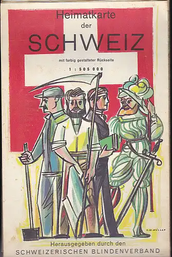 Schweizerischen Blindenverband (Hrsg): Heimatkarte Schweiz 1: 505000 mit farbig gestalteter Rückseite. 