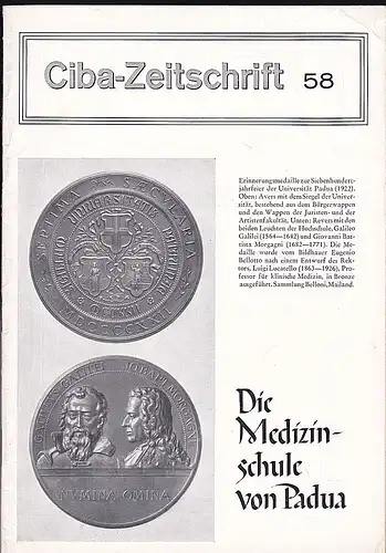 Castiglioni, Arturo und Luigi Belloni: Ciba-Zeitschrift 58  :  Die Medizinschule von Padua. 