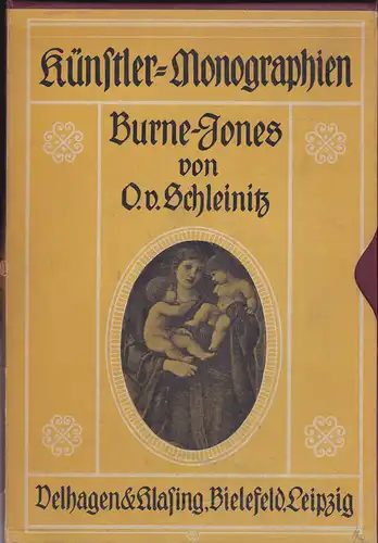 Schleinitz, O.v: Burne Jones  - Künstler-Monographien. 