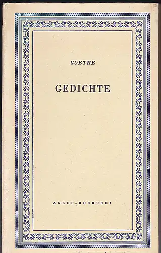 Goethe, Johann Wolfgang von: Gedichte. 