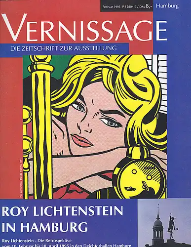 Burkert, Hans (Redaktion): Vernissage Die Zeitschrift zur Ausstellung Februar 1995 Roy Lichtenstein in Hamburg. 