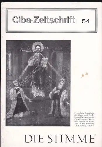 Wissenschaftliche Abteilung der CIBA Zeitschrift (Hrsg)  Reich, Willi: Ciba-Zeitschrift 54  :  Die Stimme. 