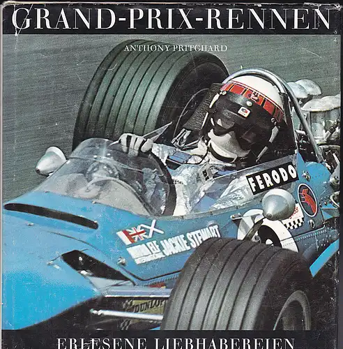 Pritchard, Anthony: Grand-Prix-Rennen 1950-1970. 