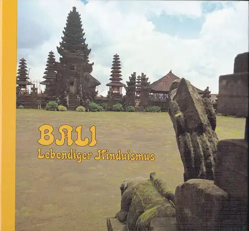 Maurer, Jörg-Peter und Maurer, Gisela: Bali - Lebendiger Hinduismus. 