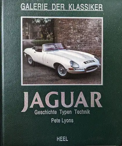 Lyons, Peter: Jaguar : Geschichte, Typen, Technik. 