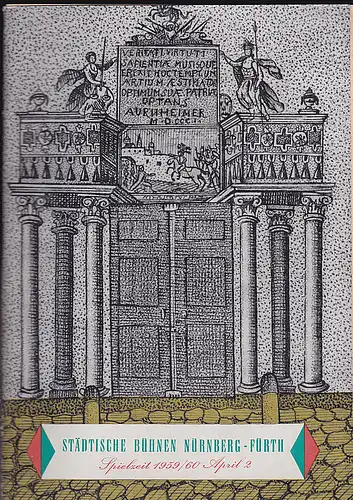 Städtische Büchnen Nürnberg-Fürth  (Hrsg.): Städtische Bühnen Nürnberg-Fürth, Spielzeit  1959/60  April 2. 