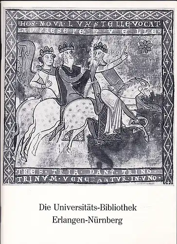 Dietzel, Armin (Einfrührung): Die Universitätsbibliothek Erlangen-Nürnberg. Geschichte, Gliederung, Benutzung, Schätze. 