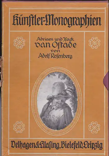 Rosenberg, Adolf: Adriaen und Isack van Ostade - Künstler-Monographien. 