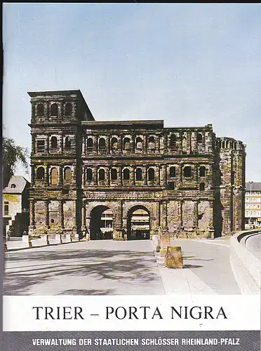 Cüppers, Heinz: Trier - Porta Nigra. 