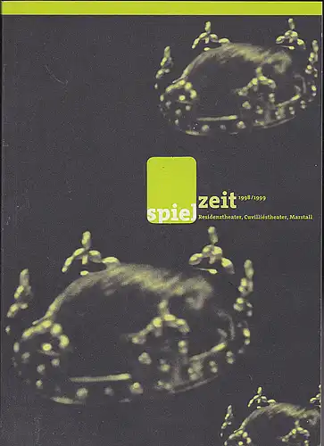 Bayerisches Staatsschauspiel Residenztheater, Cuvillies Theater, Marstall (Hrsg): Spielzeit 1989/1999.