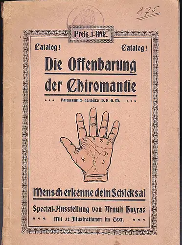 Huyras, Arnulf: Die Offenbarung der Chiromantie. Mensch, erkenne dein Schicksal. 