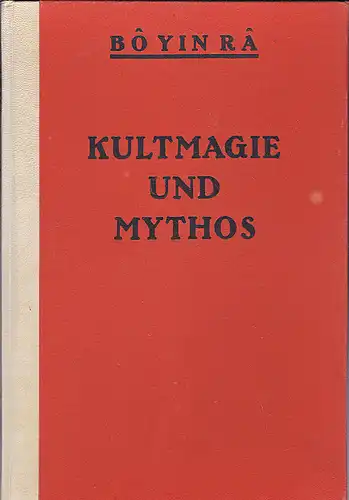 Bo Yin Ra: Kultmagie und Mythos. 