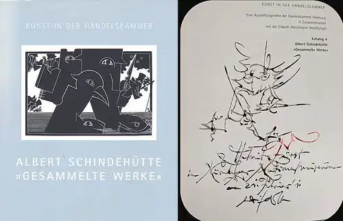 Schindehütte, Albert: Albert Schindehütte ''Gesammelte Werke'' - Zeichnungen, Radierungen, Holzschnitte 1957 bis 2009 aus Hamburger Sammlungen. 