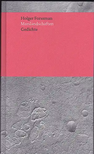 Forssman, Holger: Marslandschaften. Gedichte.