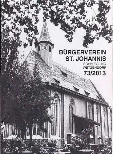 Bürgerverein St Johannis, Schniegling-Wetzendorf: Bürgerverein St Johannis, Schniegling-Wetzendorf 73/2013. 