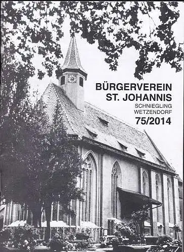 Bürgerverein St Johannis, Schniegling-Wetzendorf: Bürgerverein St Johannis, Schniegling-Wetzendorf 75/2014. 