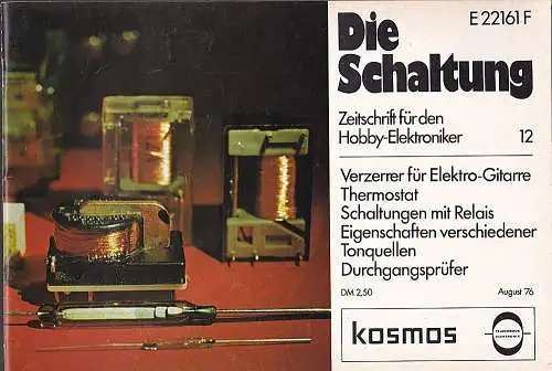 Stöckle, Heinrich (Hrsg): Die Schaltung. Zeitschrift für den Hobby-Elektroniker, Nr. 12, August 1976. 