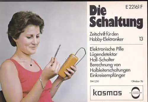 Stöckle, Heinrich (Hrsg): Die Schaltung. Zeitschrift für den Hobby-Elektroniker, Nr. 13, Oktober 1976. 