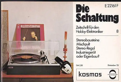 Stöckle, Heinrich (Hrsg): Die Schaltung. Zeitschrift für den Hobby-Elektroniker, Nr. 8, Dezember 1975. 