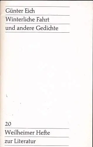 Eich, Günter: Winterliche Fahrt und andere Gedichte. 