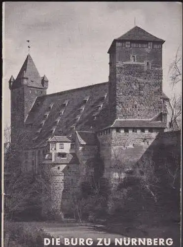 Schwemmer, Wilhelm: Die Burg zu Nürnberg. 