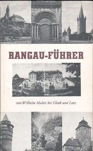 Malter, Wilhelm: Rangau-Führer, Wanderungen zu Fuß und mit dem Auto. 