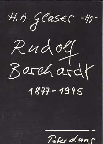 Glaser, Hans Albert (Hrsg): Rudolf Borchardt 1877-1945. 