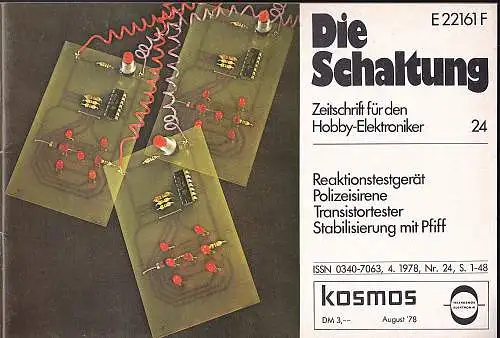 Stöckle, Heinrich (Hrsg): Die Schaltung. Zeitschrift für den Hobby-Elektroniker, Nr. 24, August 1978. 