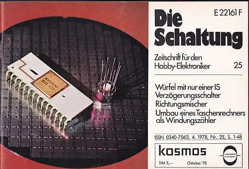 Stöckle, Heinrich (Hrsg): Die Schaltung. Zeitschrift für den Hobby-Elektroniker, Nr. 25, Oktober 1978. 