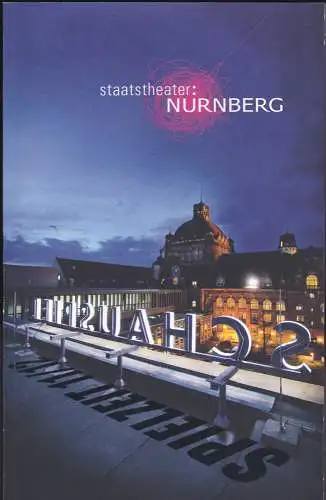 Staatstheater Nürnberg   (Hrsg.): Staatstheater Nürnberg, Spielzeit 2011/ 2012. 