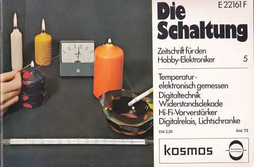 Stöckle, Heinrich (Hrsg): Die Schaltung. Zeitschrift für den Hobby-Elektroniker, Nr. 5, Juni 1975. 