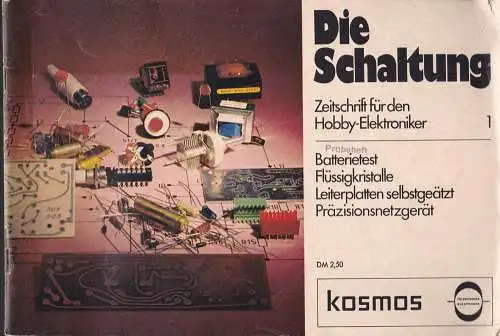 Stöckle, Heinrich (Hrsg): Die Schaltung. Zeitschrift für den Hobby-Elektroniker, Nr. 1, 1974. 